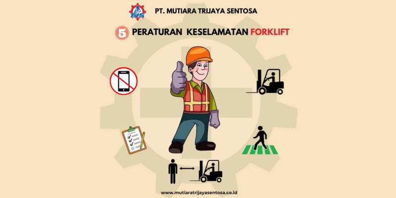 5 Peraturan Keselamatan Forklift