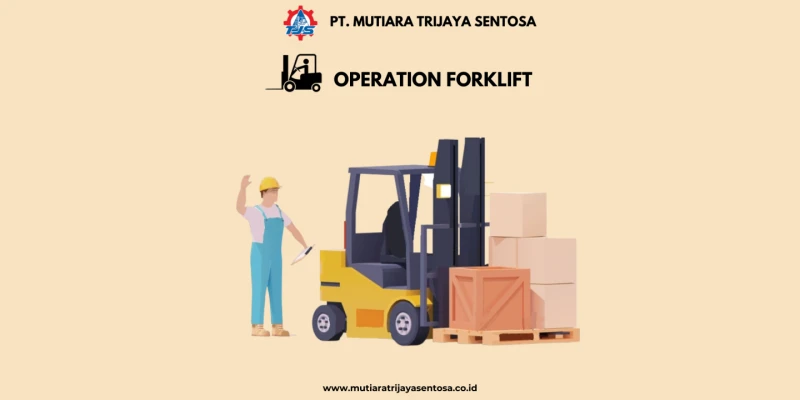 OPERATION FORKLIFT