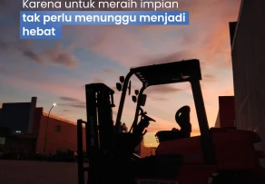 Karena meraih impian tak perlu menunggu menjadi hebat